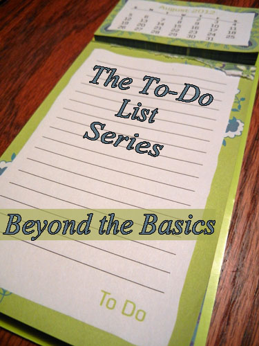 Raising Arrows: To Do List Series - Beyond the Basics @amyarrows