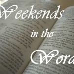 Weekends in the Word