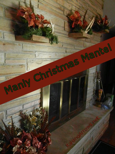 Manly Christmas Mantel | RaisingArrows.net